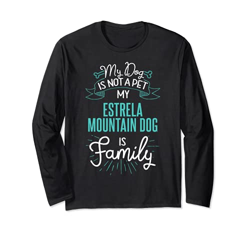 Cute Estrela Mountain Dog Design Family Dog Gift Long Sleeve T-Shirt, Black