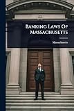 Banking Laws Of Massachusetts