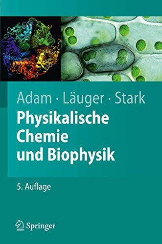 Physikalische Chemie und Biophysik (Springer-Lehrbuch) (German Edition)
