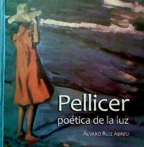 Pellicer: Poetica De La Luz