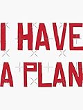 I Have A Plan - RED Dead Redemption 2 Sticker - Sticker - Die Cut Vinyl - Bright Print Sticker