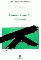 Antoine Blondin, Ecrivain 2252032456 Book Cover