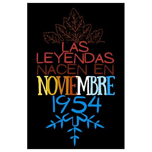 Las Leyendas nacen en Noviembre 1954: Regalo de cumpleaños para mujeres y hombres de 66 años, regalos aniversario papa, mama / Diario, cuaderno de notas, apuntes o agenda, bloc de notas