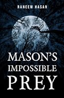 Mason's Impossible Prey 168030948X Book Cover