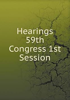Paperback Hearings 59th Congress 1st Session Book