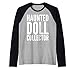 Muñeco embrujado coleccionista – Halloween Funny Camiseta Manga Raglan