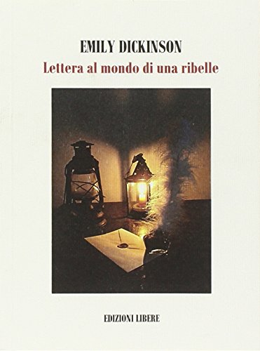 Lettera al mondo di una ribelle Lettera al mondo di una ribelle
