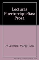 Lecturas Puertorriqueñas: Prosa B001PRY0MQ Book Cover