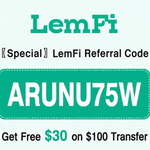 Lemfi Referral Code: ARUNU75W [Get free $30 on $100 transfer] cover art