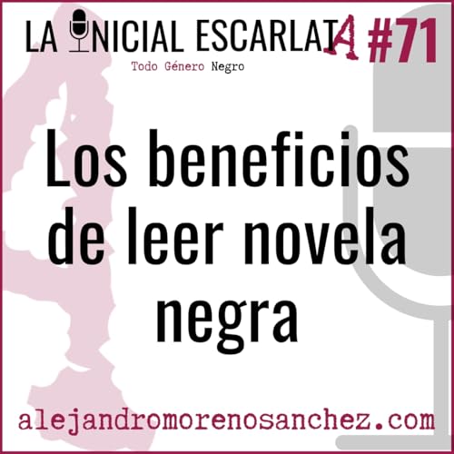 Page de couverture de LIE#71: Los beneficios de leer novela negra