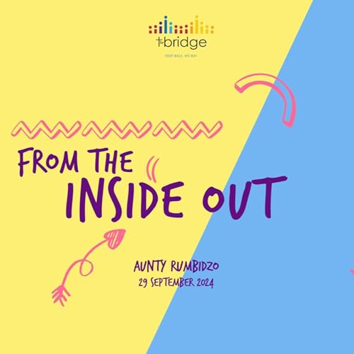 From The Inside Out - Aunty Rumbidzo