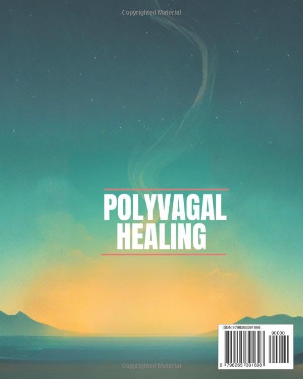 Polyvagal Healing Workbook For Trauma Recovery: Simple science-based practices to calm anxiety, ease stress, regulate your nervous system, and heal—without reliving the past - Image 2