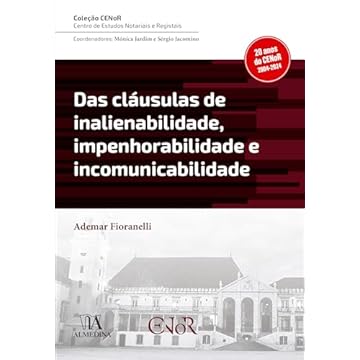 Capa do livro Das Cláusulas de Inalienabilidade, Impenhorabilidade e Incomunicabilidade