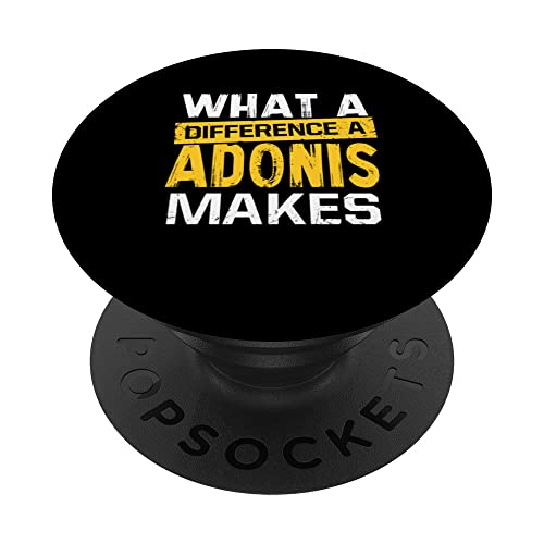What A Difference A Adonis Makes Funny Name Adonis PopSockets Swappable PopGrip, Black