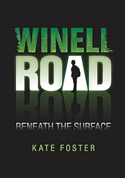 Paperback Winell Road: Beneath the Surface Book