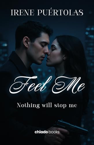 Feel me. Nada me detendrá