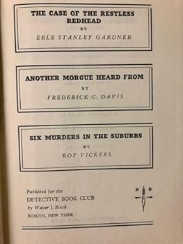 Hardcover The Case of the Restless Redhead, Another Morgue Heard From, & Six Murders in the Suburbs. Book