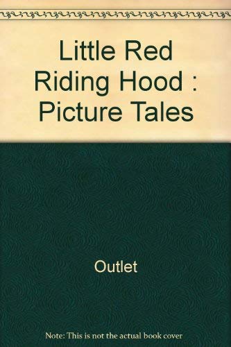 Little Red Riding Hood: Picture Tales 0517462400 Book Cover