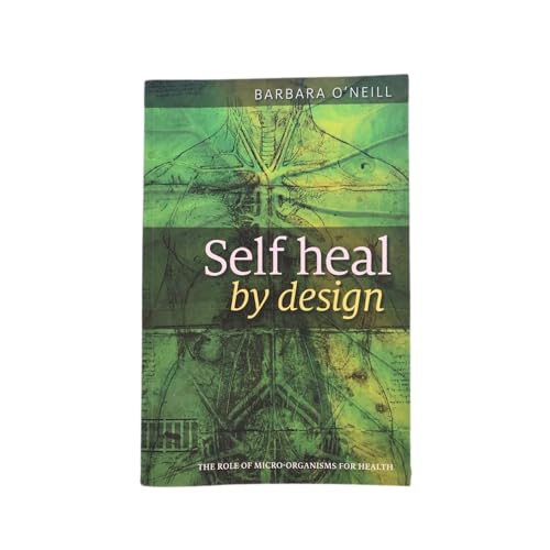 Self Heal by Design: The Science and Practice of Self-Healing