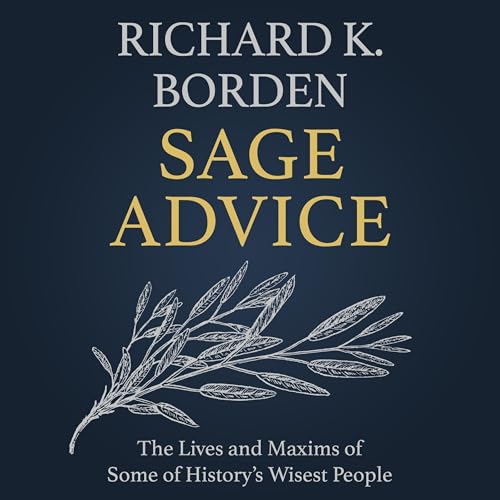 Richard K. Borden - Sage Advice episode artwork