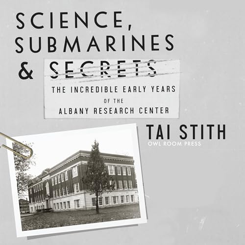 Science, Submarines &amp;amp; Secrets by Tai Stith episode artwork