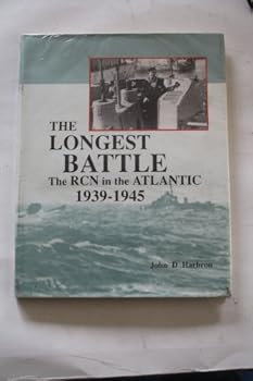 Hardcover Longest Battle: The Rcn in the Atlantic 1939-1945 Book