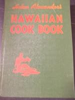 The Helen Alexander Hawaiian Cook Book B0007ELYTU Book Cover