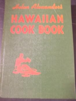 Hardcover The Helen Alexander Hawaiian cook book
