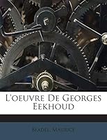L'oeuvre De Georges Eekhoud 1245911821 Book Cover