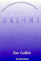 How To Interpret and Understand Your Dreams 156072319X Book Cover