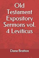 Old Testament Expository Sermons vol. 4 Leviticus B08BGB3FQB Book Cover