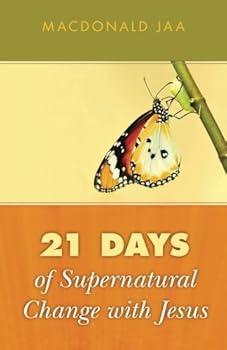 Paperback 21 Days of Supernatural Change with Jesus Book