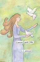 Cancer and Me 0960077332 Book Cover