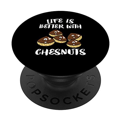 Life Is Better With Chesnuts Vegetable PopSockets Swappable PopGrip, Black