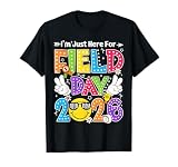 Just Here for Field Day Fun Day 2026 Game Day Teacher Kids T-Shirt