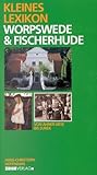  Kleines Lexikon Worpswede & Fischerhude