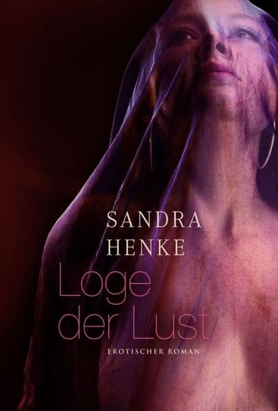 Loge der Lust: Erotischer Roman. Originalausgabe