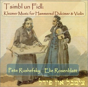 Tsimbl Un Fidl: Klezmer Music for Hammered Dulcime [Audio CD]