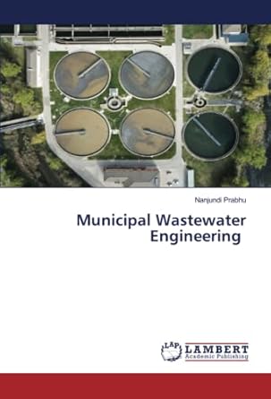 Municipal Wastewater Engineering : Nanjundi PRABHU: Amazon.in: Books