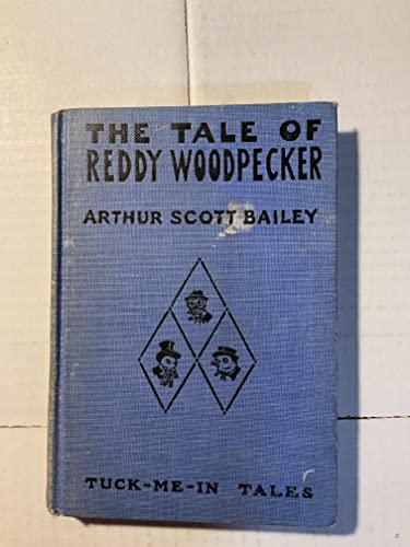 The Tale of Reddy Woodpecker / Tuck-Me-In Tales B0027U2GLC Book Cover