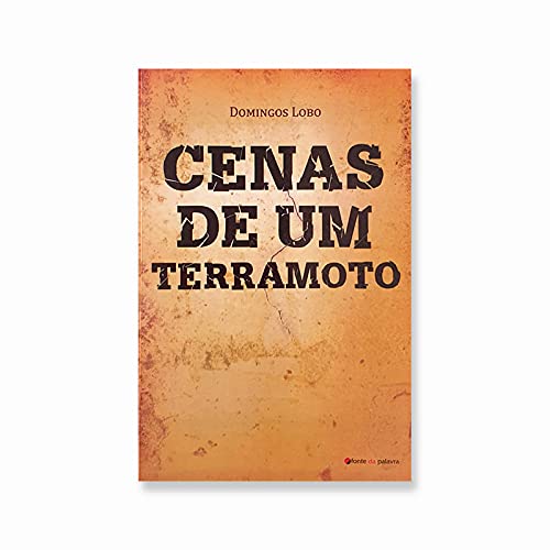 CENAS DE UM TERRAMOTO (Portuguese Edition)