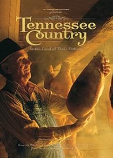 Tennessee Country: In the Land of Their Fathers