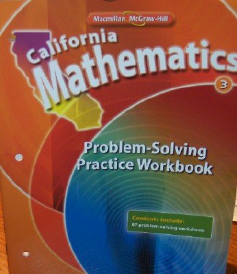 California Mathematics Problem-solving Practice Workbook Grade 3 ...