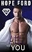 All For You (Alpha Hero Book 4)