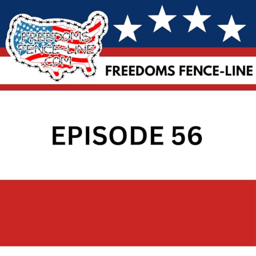 『Freedoms Fence-Line episode #56』のカバーアート