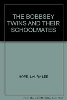 The Bobbsey Twins and Their Schoolmates