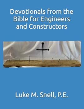 Paperback Devotionals from the Bible for Engineers and Constructors Book