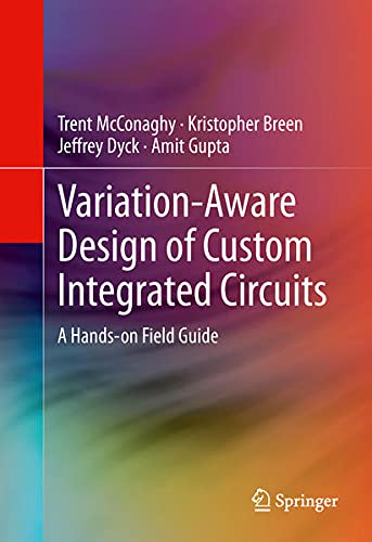 Buy Variation-Aware Design of Custom Integrated Circuits: A Hands-On Field Guide — BookShops.in