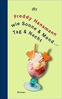 Wie Sonne Und Mond ... Tag Und Nacht 342362082X Book Cover