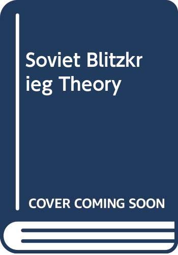 Soviet Blitzkrieg Theory 0312747551 Book Cover